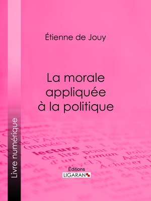 cover image of La morale appliquée à la politique